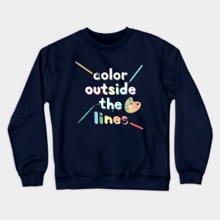 color outside the lines Crewneck Sweatshirt